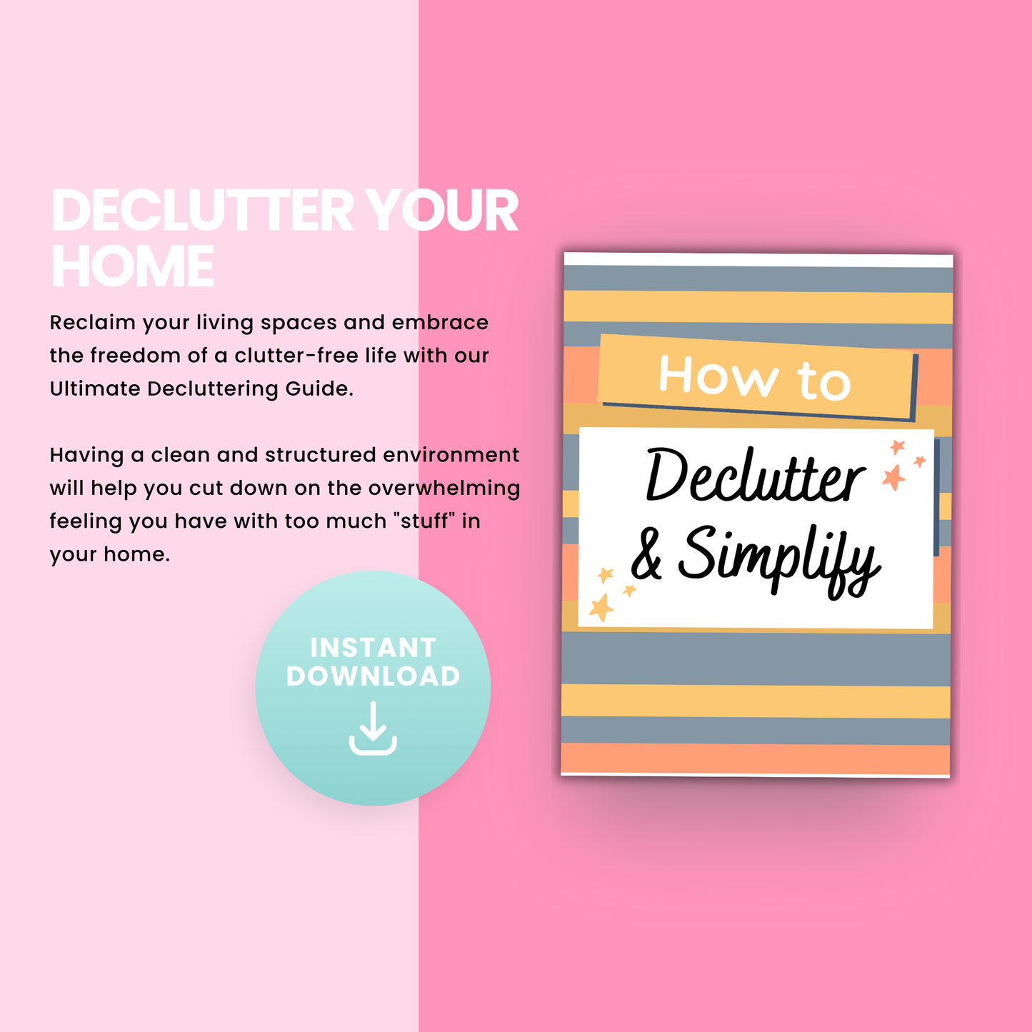 Printable Decluttering Guide with 5-Box Method, decision guide, room-by-room checklist, and 30-day program to transform your home from chaotic to organized