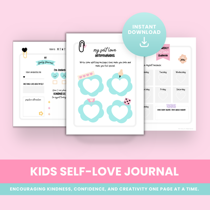 Printable Kids Self-Love Journal with colorful pages for confidence, kindness, and mindfulness activities