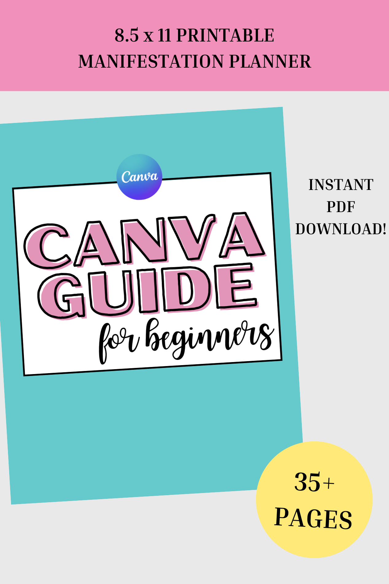 Canva Guide for Beginners [35+ pages]